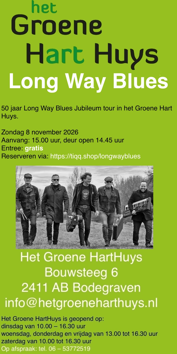 "t Groene Hart Huis long-way-bleus t.m 8 november